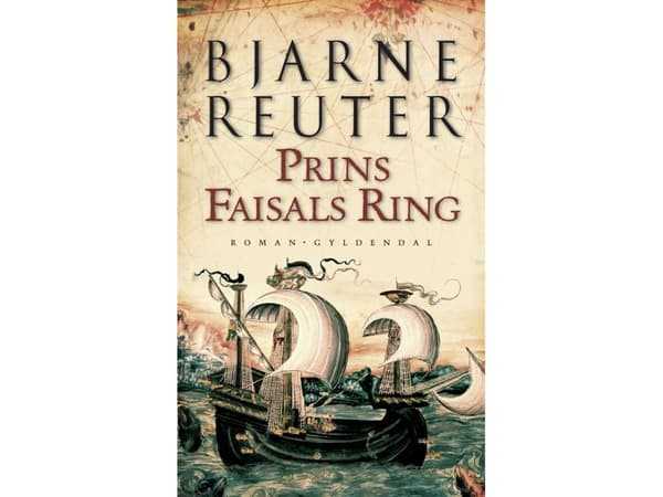 Prins Faisals ring | Bjarne Reuter | Språk: Danska