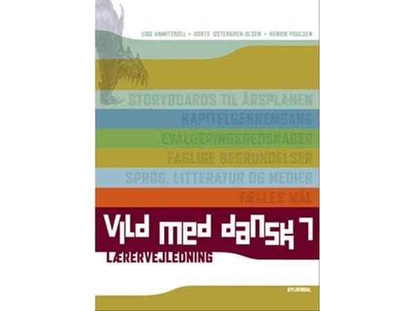 Vild med dansk 7 | Dorte Østergren-Olsen;Lise Ammitzbøll;Henrik Poulsen | Kieli: Tanska
