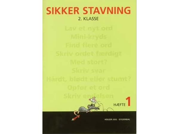 Turvallinen oikeinkirjoitus 2. luokka, vihkonen 1 | Holger Juul | Kieli: Tanska