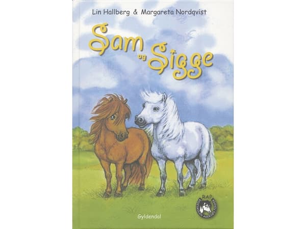 Sam ja Sigge 1 - Sam ja Sigge | Lin Hallberg | Kieli: Tanska