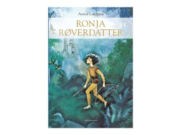 Ronja, ryöstäjän tytär. Lahjapainos | Astrid Lindgren