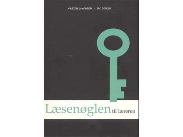 Läsnyckeln - lärarhäfte | Kirsten Jakobsen | Språk: Danska