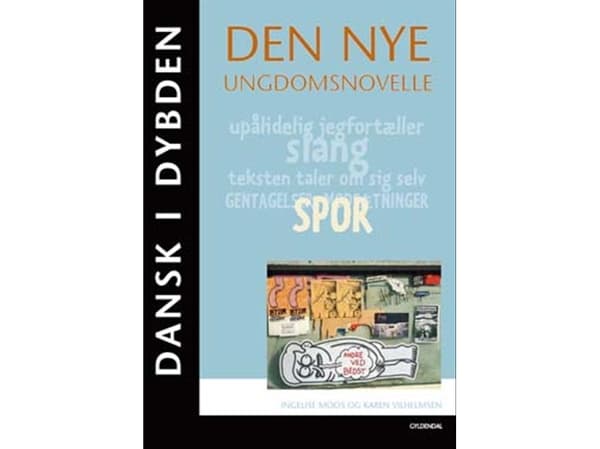 Danska på djupet - den nya ungdomsromanen | Ingelise Moos;Karen Vilhelmsen | Språk: Danska