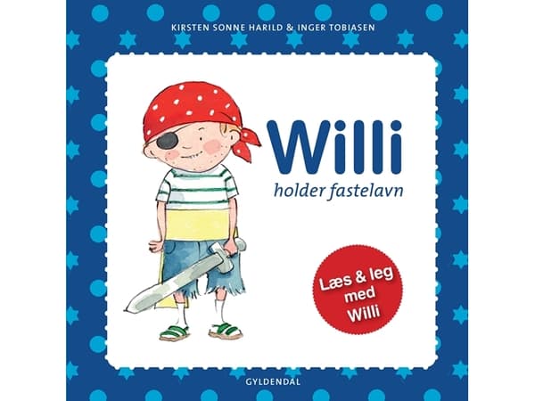 Willi holder fastelavn | Kirsten Sonne Harild;Inger Tobiasen | Språk: Danska
