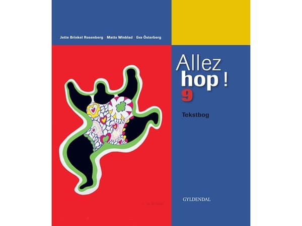 Allez hop ! 9 | Jette Brinkel Rosenberg;Matts Winblad;Eva Österberg;Matts Winblad;Eva Österberg;Jette B. Rosenberg | Kieli: Tanska