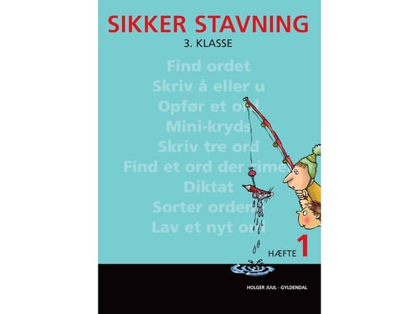 Turvallinen oikeinkirjoitus 3. luokka, vihkonen 1 | Holger Juul | Kieli: Tanska