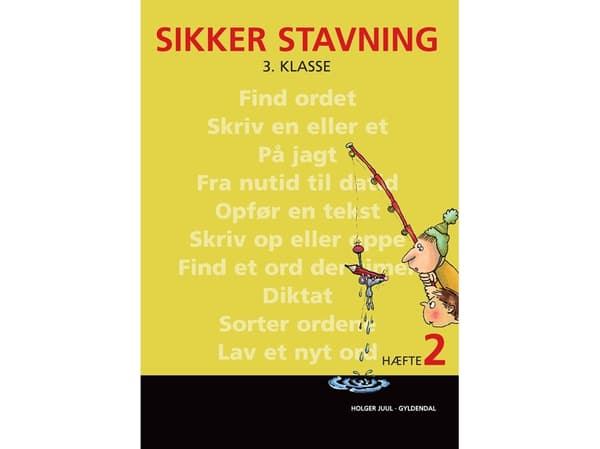 Turvallinen oikeinkirjoitus 3. luokka, vihkonen 2 | Holger Juul | Kieli: Tanska