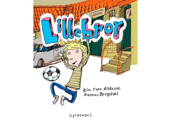 Lillebror | Kim Fupz Aakeson | Kieli: Tanska