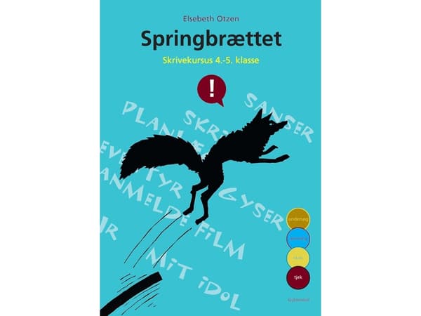 Springboard - kirjoituskurssi 4.-5. luokka | Elsebeth Otzen;Elsebeth Otzen | Kieli: Tanska
