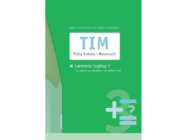 TIM - Tidlig Indsats i Matematik | Berit Pedersen;Birte Henriksen | Kieli: Tanska