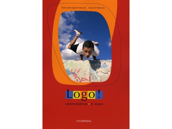 Logo! 8. luokka | Steen W. Pedersen;Anne Grete Egede Andersen | Kieli: Tanska