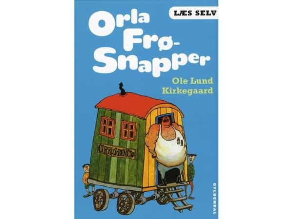 Læs selv Orla Frø-Snapper | Ole Lund Kirkegaard | Språk: Dansk