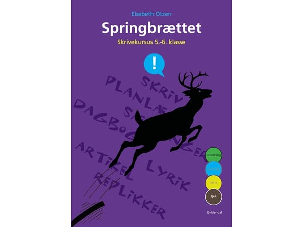 Springboard - kirjoituskurssi 5.-6. luokka | Elsebeth Otzen | Kieli: Tanska