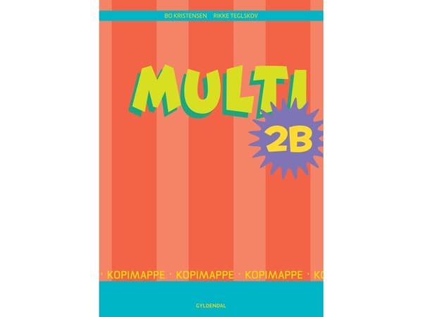 MULTI 2B | Bo Kristensen;Rikke Teglskov | Kieli: Tanska