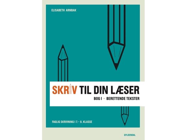 Kirjoita lukijalle 1 | Elisabeth Arnbak | Kieli: Tanska