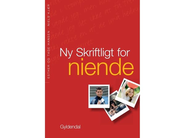 Uutta kirjoittamista yhdeksännelle | Tage Hansen;Niels Kjær | Kieli: Tanska