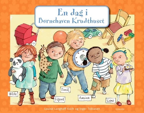 Päivä Krudthusetin päiväkodissa | Inger Tobiasen;Louise Langhoff Koch | Kieli: Tanska