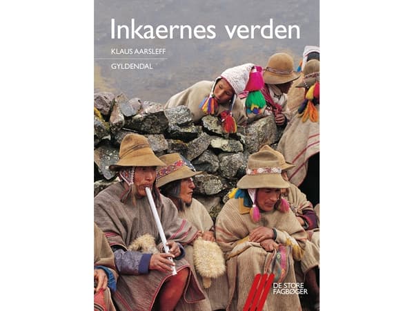 Inkojen maailma | Klaus Aarsleff | Kieli: Tanska