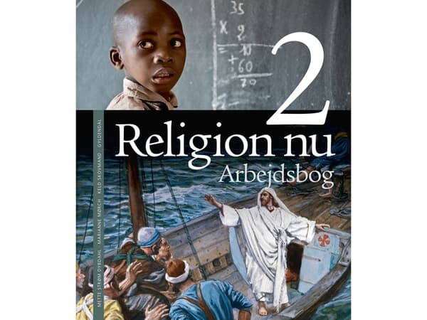 Religion nu 2. Arbejdsbog | Keld Skovmand;Mette Strøm Dybdahl;Marianne Mørch | Kieli: Tanska