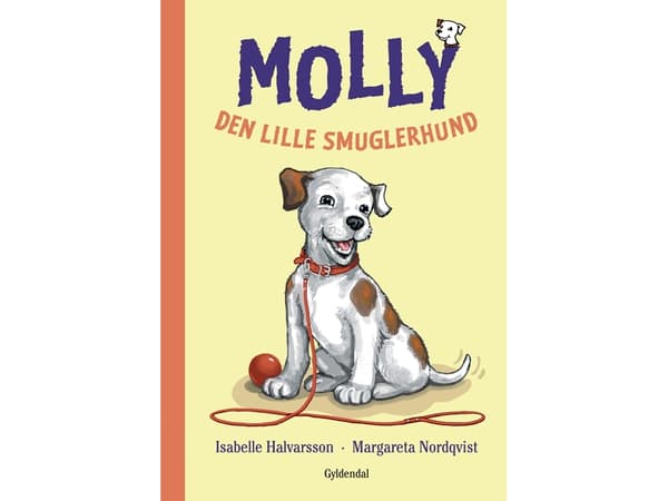 Molly 1 - Pieni salakuljettajakoira | Isabelle Halvarsson | Kieli: Tanska