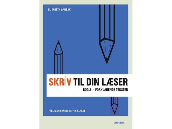 Kirjoita lukijallesi 3 | Elisabeth Arnbak | Kieli: Tanska
