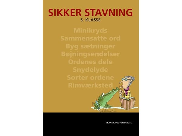 Sikker stavning 5. luokka | Holger Juul | Kieli: Tanska