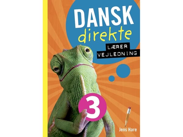 Dansk direkte 3 Lærervejledning | Jens Hare | Språk: Dansk