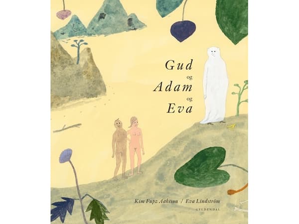 Gud og Adam og Eva | Kim Fupz Aakeson | Kieli: Tanska