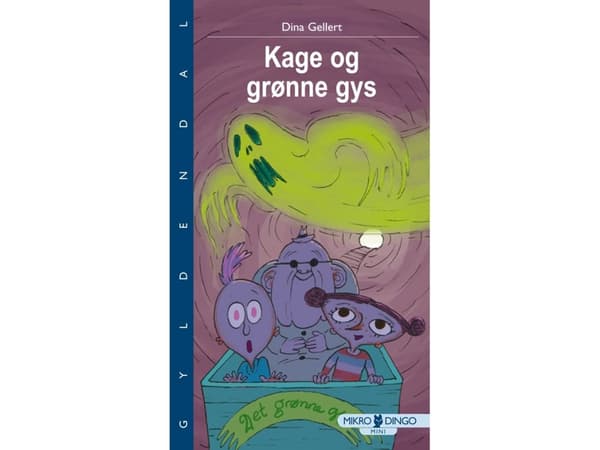 Kage og grønne gys | Dina Gellert | Kieli: Tanska