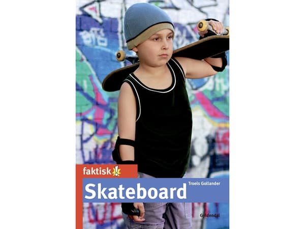 Skateboard | Troels Gollander | Språk: Danska