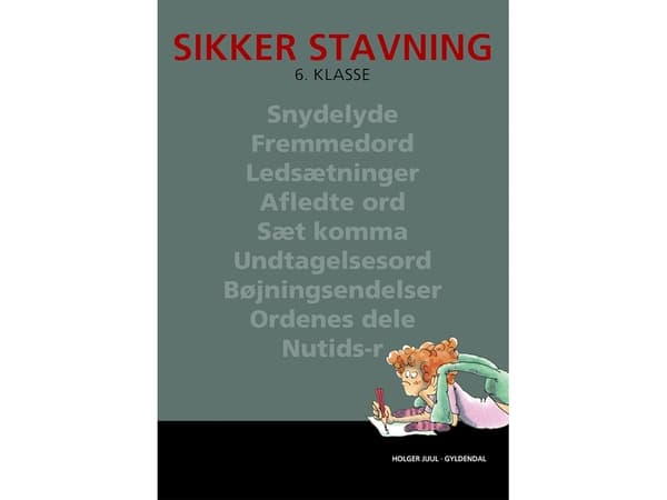 Sikker stavning 6. luokka | Holger Juul | Kieli: Tanska