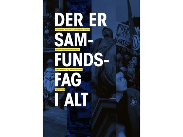 Kaikessa on yhteiskuntaoppia | Leise Buhl Jensen;Jakob Buhl Jensen | Kieli: Tanska