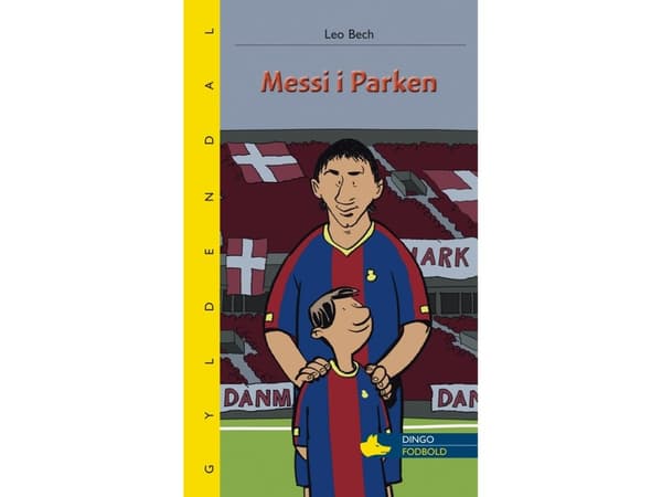 Messi i parken | Leo Bech | Språk: Danska