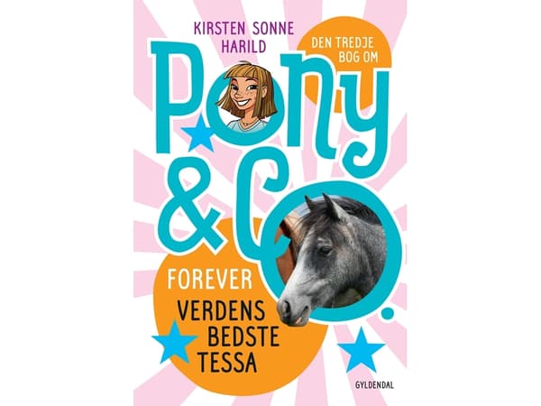 Pony &amp; Co:n kolmas kirja | Kirsten Sonne Harild | Kieli: Tanska