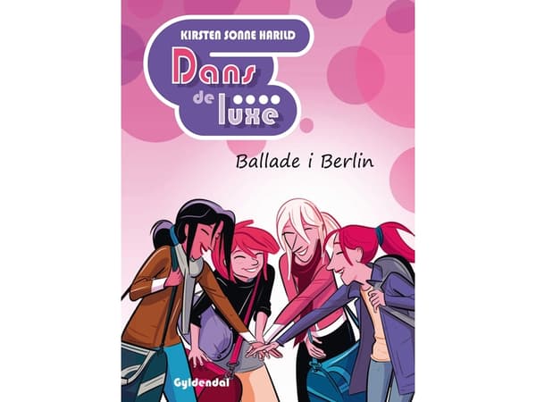 Dans de luxe Ballade i Berlin | Kirsten Sonne Harild | Språk: Danska