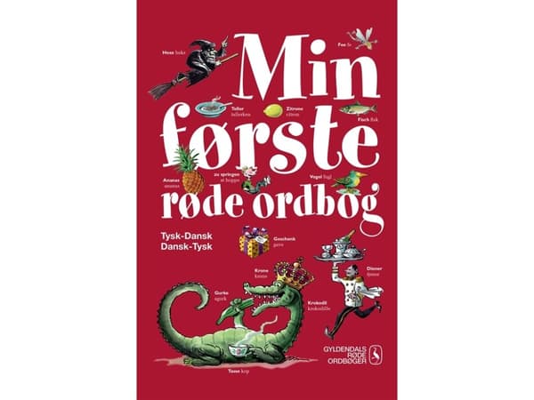 Min første røde ordbog | Gyldendal Ordbogsredaktion | Språk: Danska