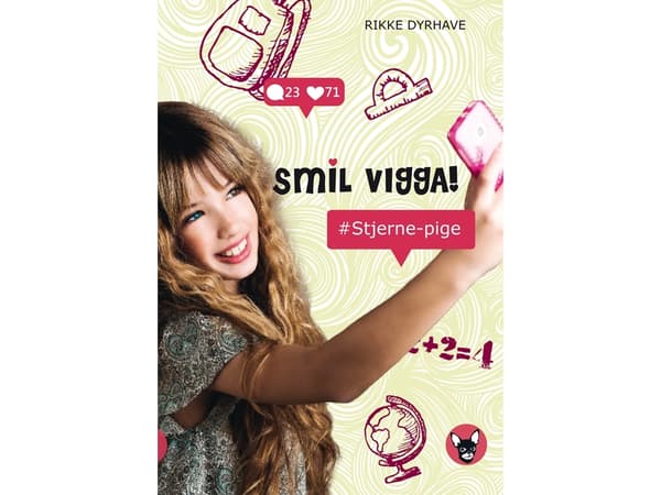 Smil, Vigga! | Rikke Dyrhave | Språk: Danska