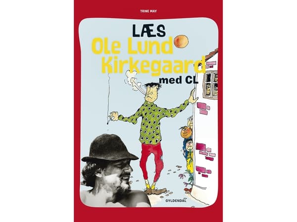 Læs Ole Lund Kirkegaard med CL | Trine May | Språk: Dansk