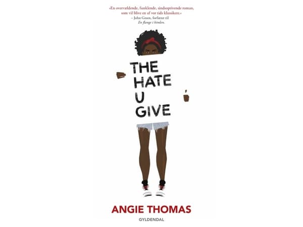 The Hate U Give | Angie Thomas | Språk: Danska