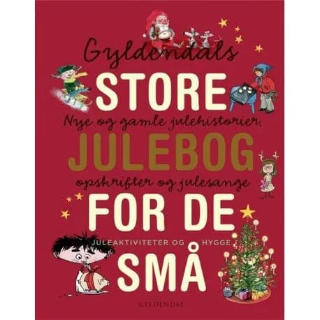 Gyldendals store julebog for de små | Gyldendal