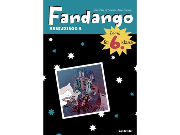 Fandango 6. Työkirja B | Trine May;Susanne Arne-Hansen | Kieli: Tanska