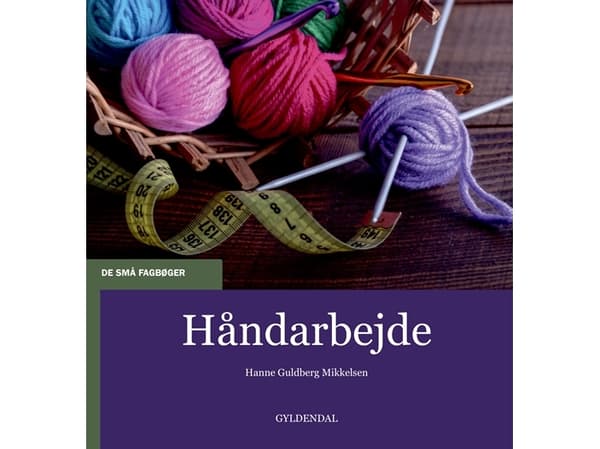 Håndarbejde | Hanne Guldberg Mikkelsen | Språk: Dansk
