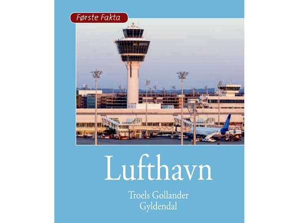 Flygplats | Troels Gollander | Språk: Danska