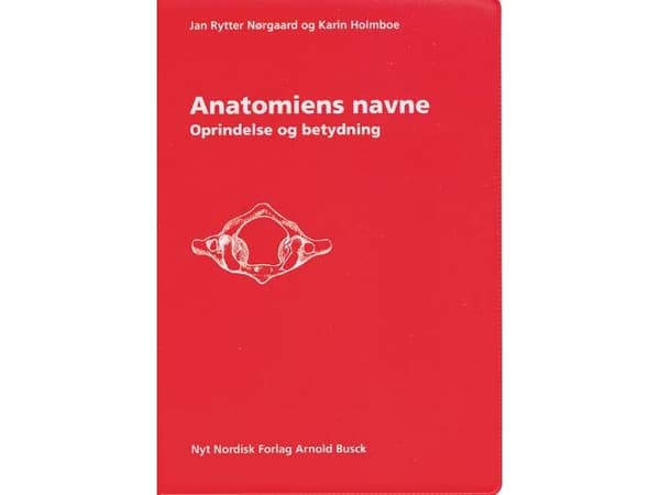 Anatomiens navne | Jan Rytter Nørgaard;Karin Holmboe | Kieli: Tanska