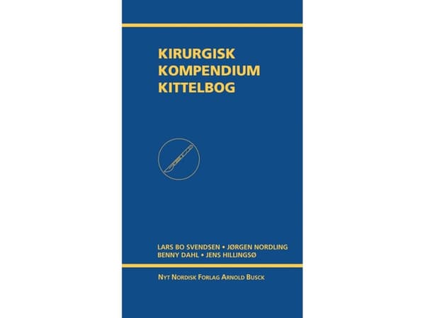 Kirurginen käsikirja Kittelbog | Benny Dahl;Jørgen Nordling;Lars Bo Svendsen;Jens Hillingsø | Kieli: Tanska