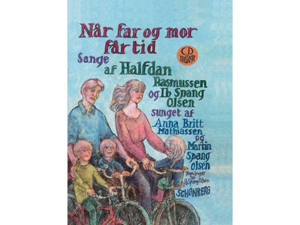 Når far og mor får tid | Halfdan Rasmussen;Ib Spang Olsen | Kieli: Tanska
