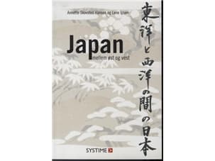 Japan - mellem øst og vest | Annette Skovsted Hansen, Lene Ipsen | Språk: Danska