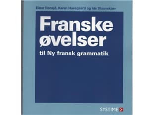 Ny fransk grammatik | Karen Husegård;Ida Staunskjær;Kuninkaallisten osasto | Kieli: fre