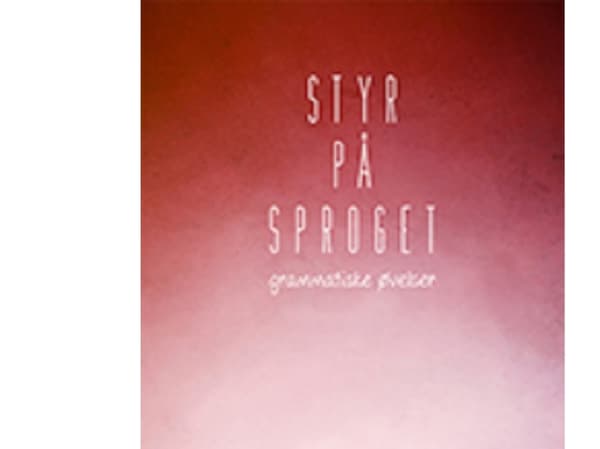 Styr på sproget | Line Vikkelsø Frederiksen,Claus Petersen | Kieli: Tanska