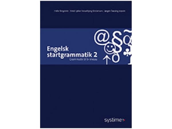 English Starter Grammar 2 | Helle Bergstein, Heidi Lykke Hesselbjerg Kristensen, Jørgen Døssing Jepsen | Kieli: Tanska